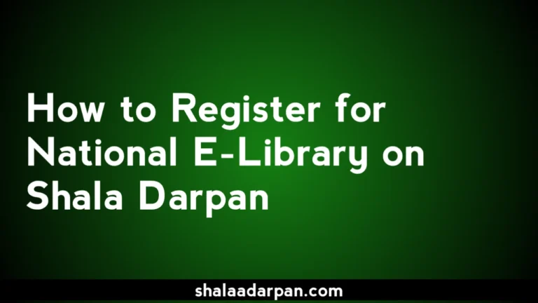 How to Register for National E-Library on Shala Darpan