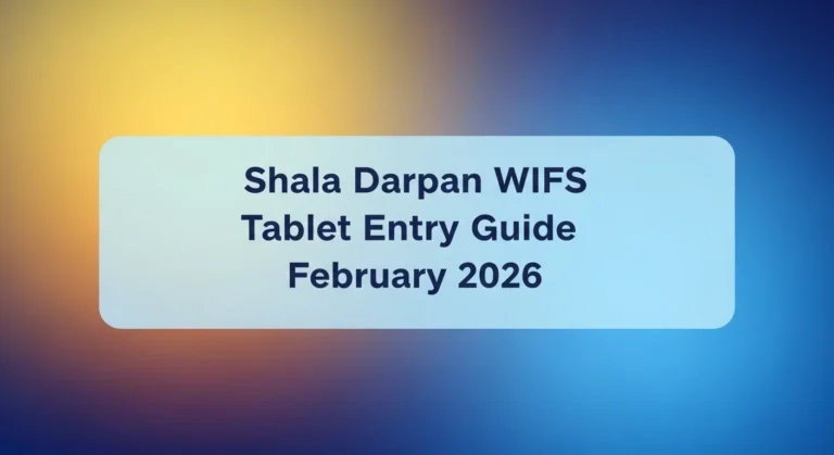 Shala Darpan WIFS Tablet Entry Guide February 2026