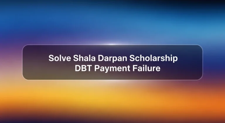 Solve Shala Darpan Scholarship DBT Payment Failure