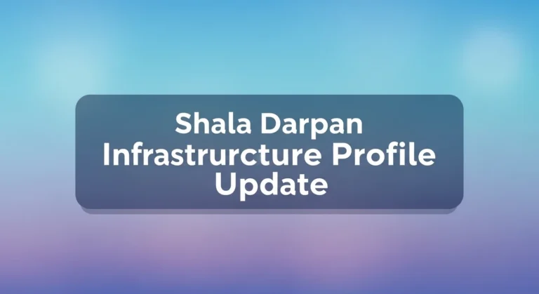 Shala Darpan Infrastructure Profile Update